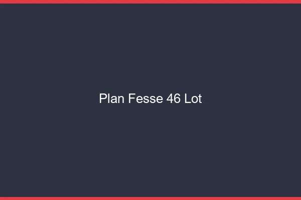 Plan FesseLot