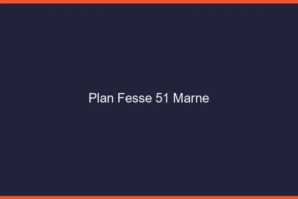 Plan FesseMarne
