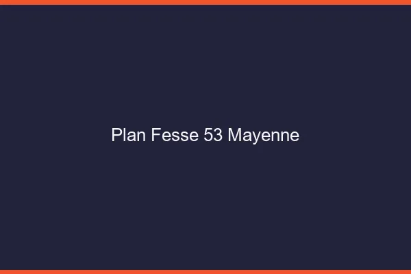 Plan FesseMayenne
