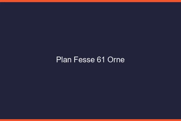 Plan FesseOrne