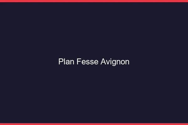Plan FesseAvignon