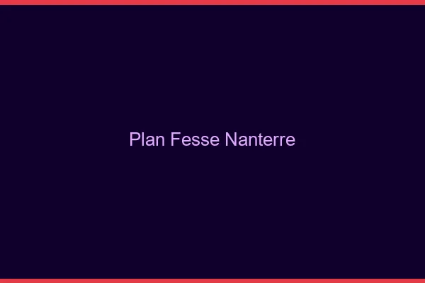 Plan FesseNanterre