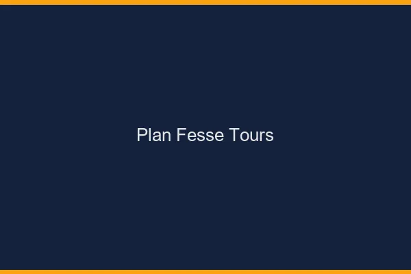 Plan FesseTours