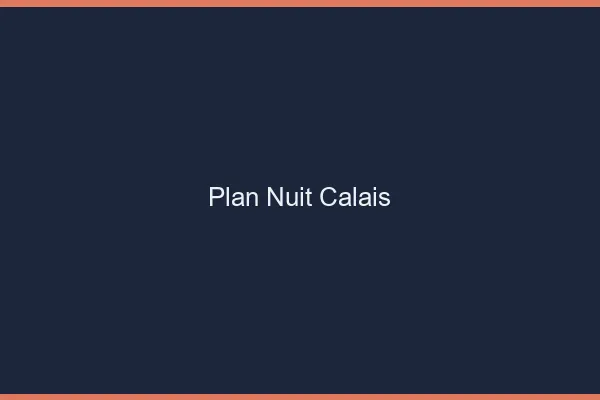 Plan Nuit Calais