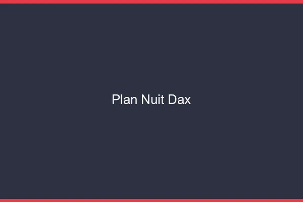 Plan Nuit Dax