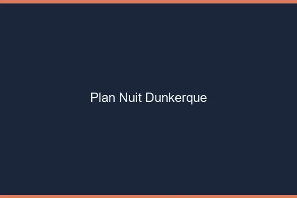 Plan Nuit Dunkerque
