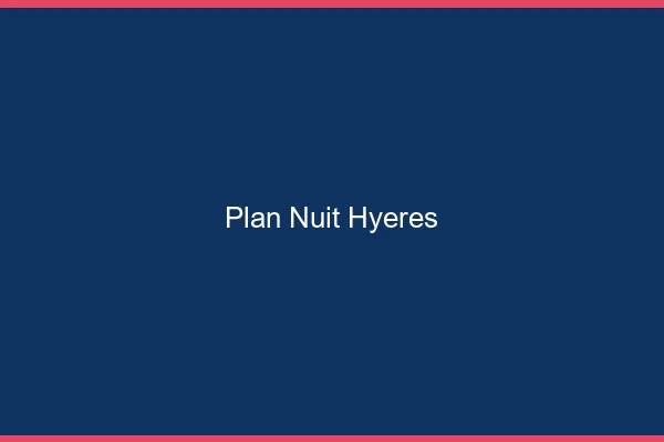 Plan Nuit Hyères
