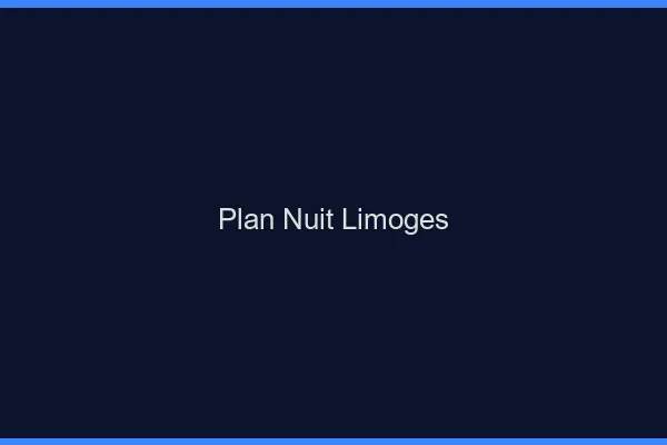 Plan Nuit Limoges