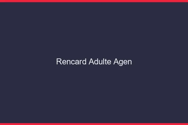 Rencard Adulte Agen