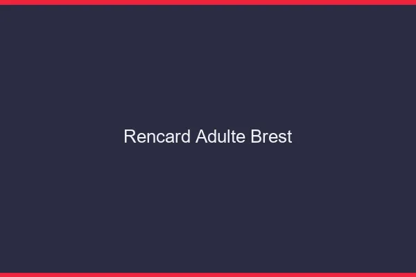 Rencard Adulte Brest