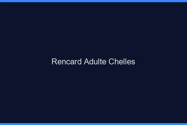 Rencard Adulte Chelles