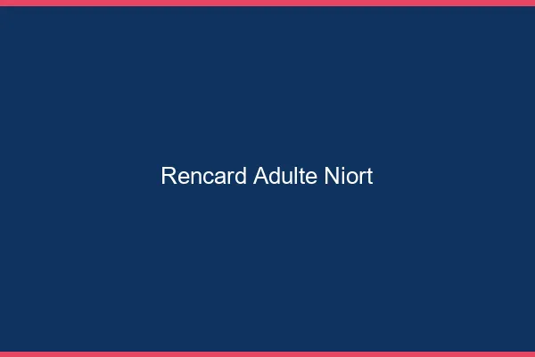 Rencard Adulte Niort