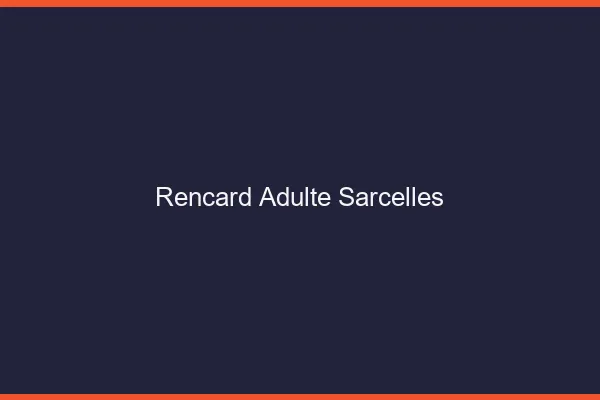 Rencard Adulte Sarcelles