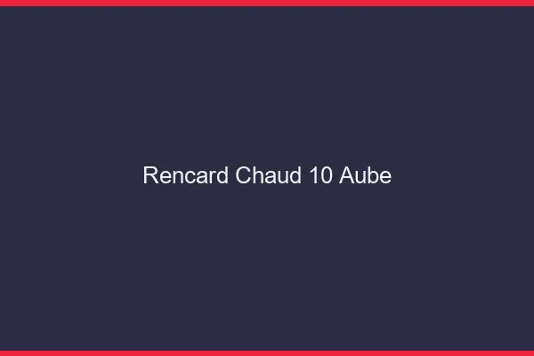 Rencard Chaud Aube