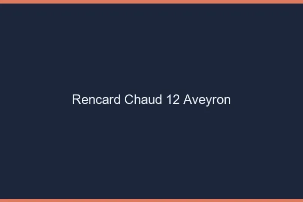 Rencard Chaud Aveyron