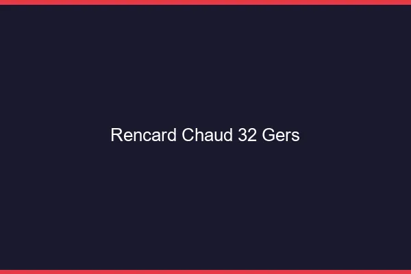 Rencard Chaud Gers