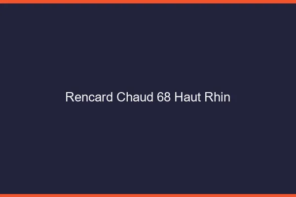 Rencard Chaud Haut Rhin