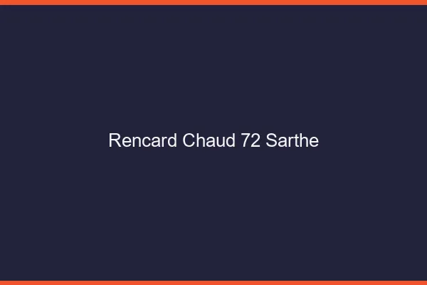 Rencard Chaud Sarthe