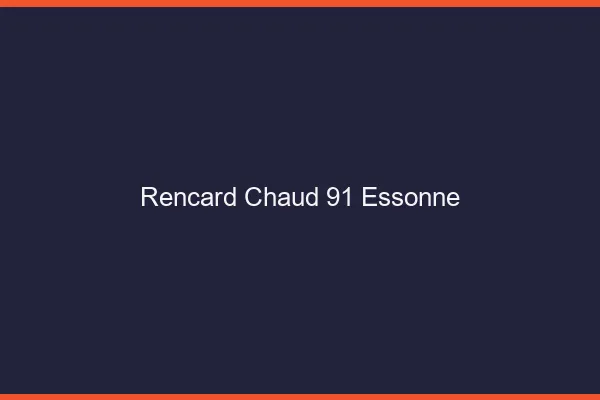 Rencard Chaud Essonne