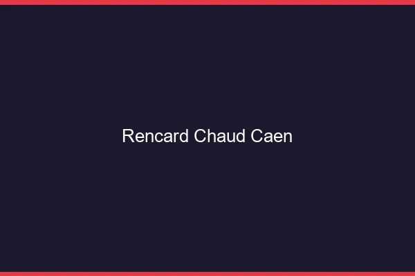 Rencard Chaud Caen