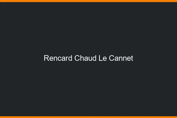 Rencard Chaud Le Cannet