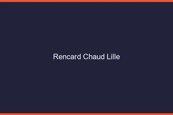Rencard Chaud Lille