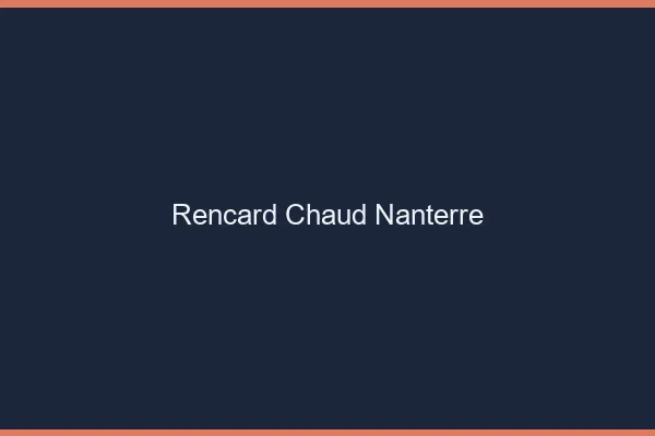 Rencard Chaud Nanterre