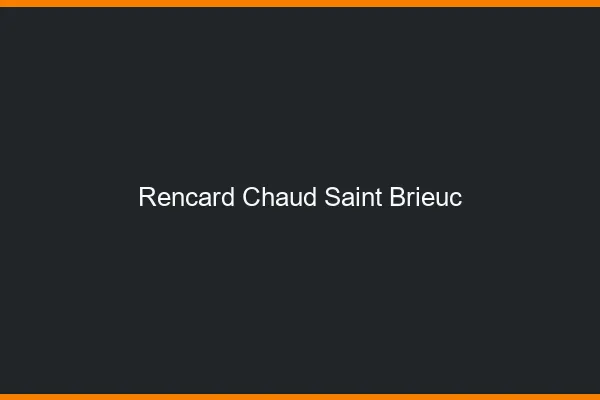Rencard Chaud Saint-Brieuc