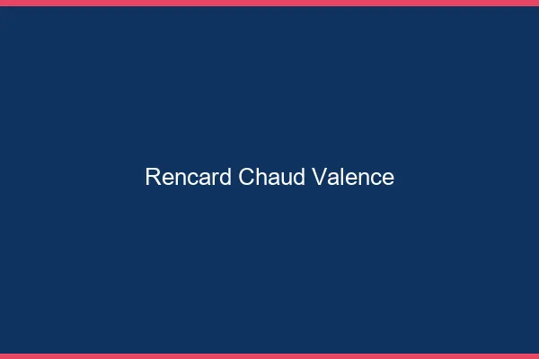 Rencard Chaud Valence