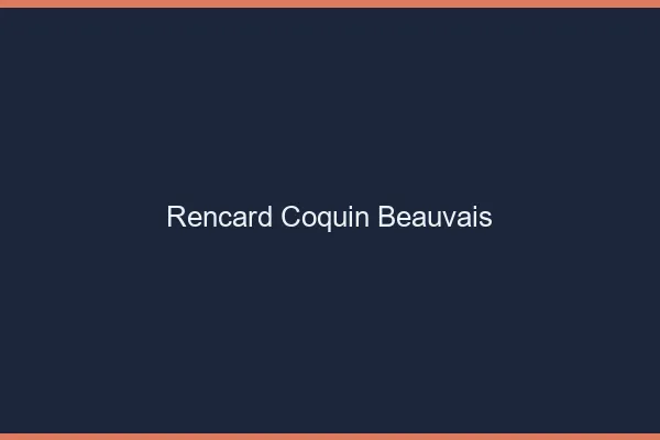 Rencard Coquin Beauvais