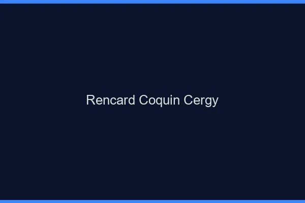 Rencard Coquin Cergy