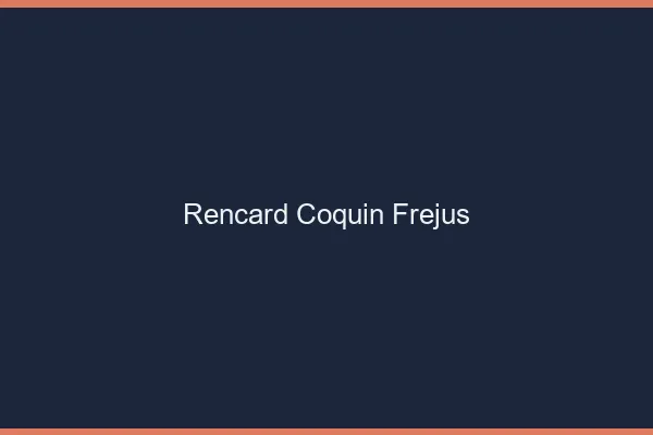 Rencard Coquin Fréjus