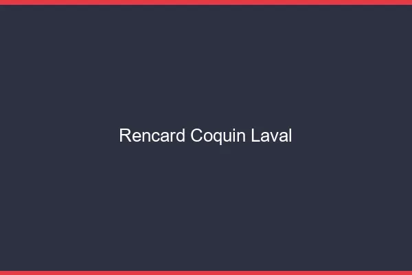 Rencard Coquin Laval