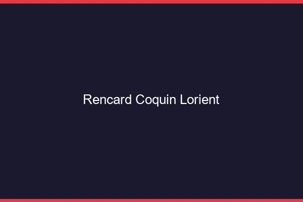 Rencard Coquin Lorient