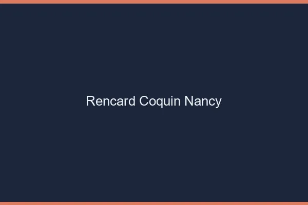 Rencard Coquin Nancy