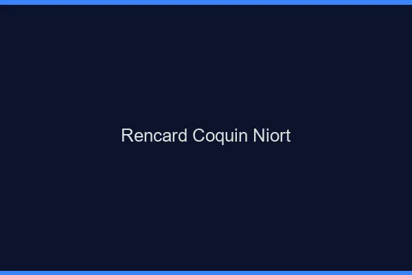 Rencard Coquin Niort
