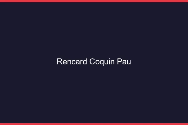 Rencard Coquin Pau
