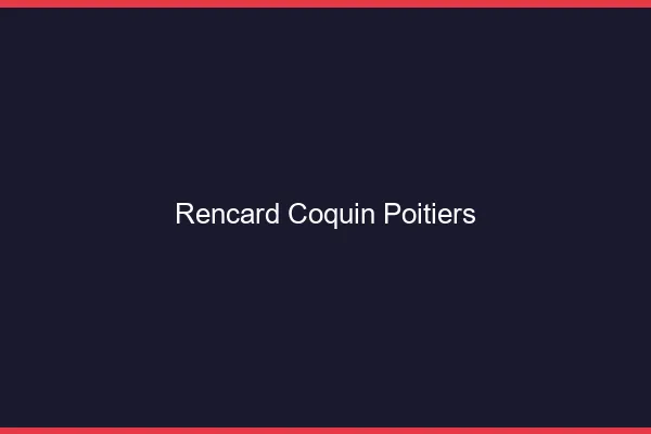 Rencard Coquin Poitiers