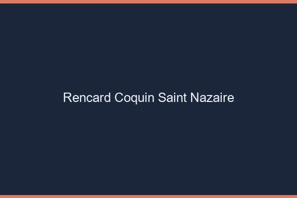 Rencard Coquin Saint-Nazaire