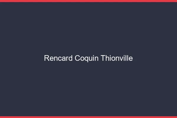 Rencard Coquin Thionville