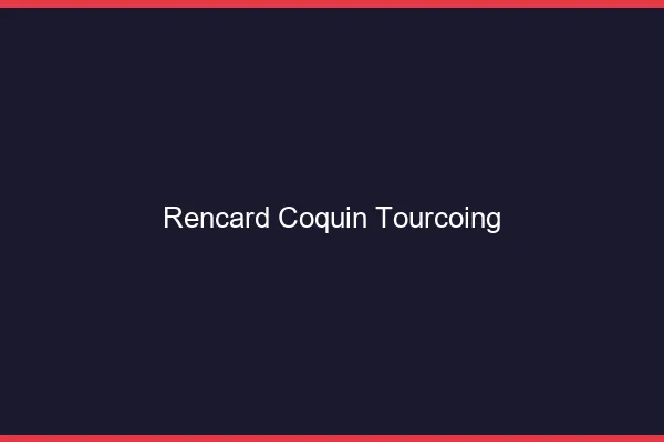 Rencard Coquin Tourcoing