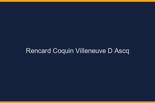 Rencard Coquin Villeneuve-d'Ascq