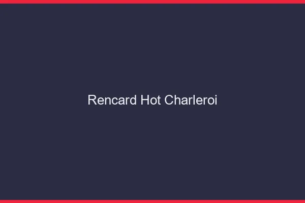 Rencard Hot Charleroi