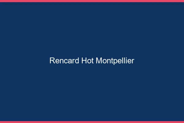 Rencard Hot Montpellier