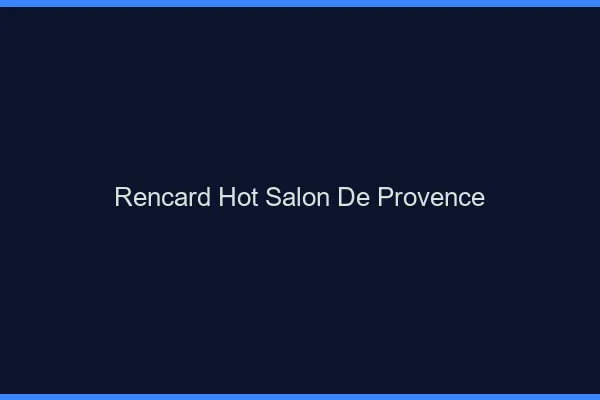 Rencard Hot Salon-de-Provence
