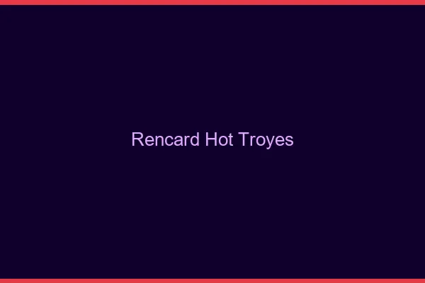 Rencard Hot Troyes