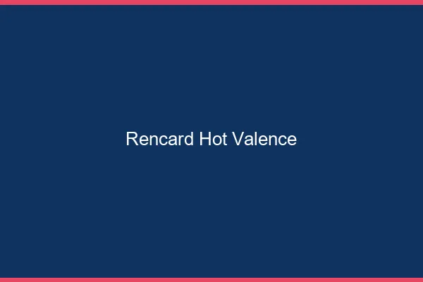 Rencard Hot Valence
