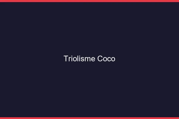 Triolisme Coco